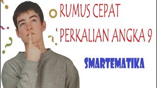 Rumus cepat perkalian angka 9