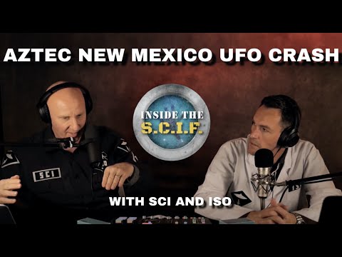 THE AZTEC NEW MEXICO UFO CRASH (UFO PODCAST)