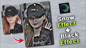 How To Add Snow Effect In Alightmotion || Hdr Black Effect || Alightmotion Editing