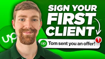 How to sign your first client on Upwork | Step-by-Step Guide
