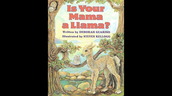 Is Your Mama a Llama?