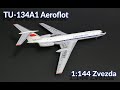 Tupolev Tu-134A1 Aeroflot 1/144 Zvezda scale model Full Video Build