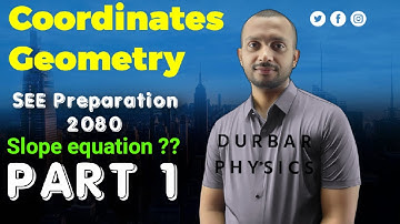 CORDINATE GEOMETRY || Part 1 || Class 10 || SEE Preparation 2080 || NEPAL