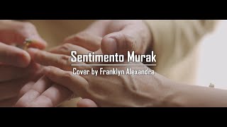 Sentimento Murak - Franklyn Alexandra Cover | Musika Foun 2025