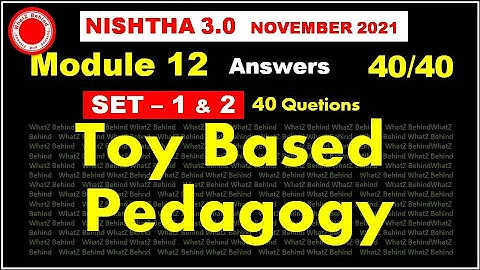 NISHTHA MODULE 12 QUIZ ANSWERS IN ENGLISH || TOY BASED PEDAGOGY || NISHTHA 3.0|COURSE 12 ANSWERS