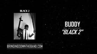Buddy - Black 2 (Audio | 2020)