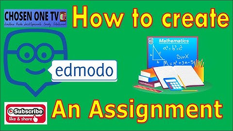 How to Create An Assignment on Edmodo