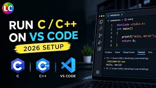 Information How To Setup C/C++ In VS Code | Installation & Example Code Guide