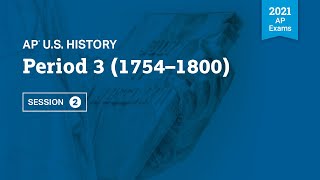 2021 Live Review 2 | AP U.S. History | Period 3 (1754 – 1800) screenshot 2