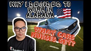 WE DECIDED TO WORK IN ALABAMA, WHY? | NURSES GET THEIR CARS, WHAT CARS?