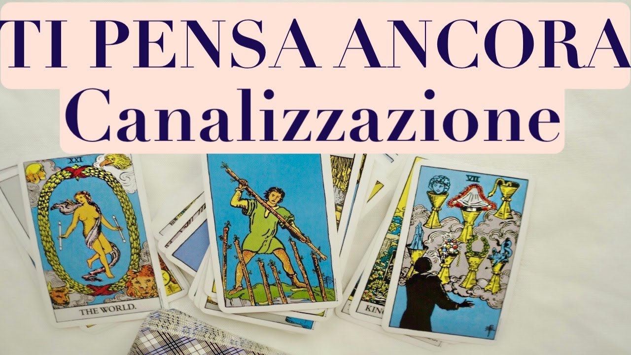 COME TI PENSA OGGI? Tarocchi INTERATTIVI AMORE