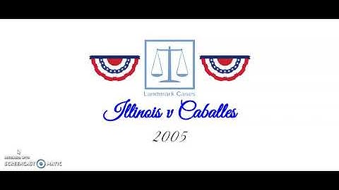 Illinois v Caballes (2005)