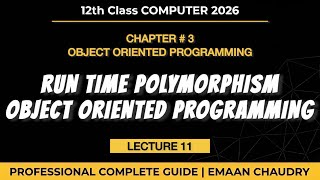 RunTime Polymorphism Programming Example Explained | ch 3 lec 11 | class 12 computer New book