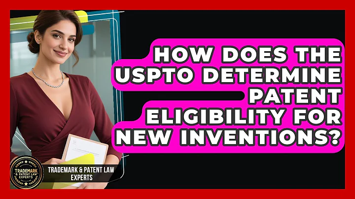 How Does the USPTO Determine Patent Eligibility for New Inventions?