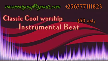 Classic Cool 30 minutes Worship Instrumental Beat  for Church Worship @ClassicAfroBeats