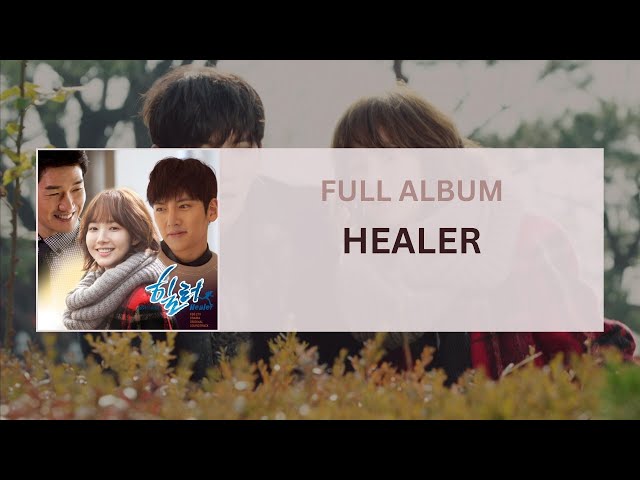 FULL ALBUM] Healer OST (힐러 OST) - YouTube
