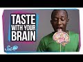 Brain Hacks to Make Your Food Taste Better