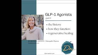 Dr. Michelle K. Jackson, N.D. | GLP-1 Agonists: History, Function, Regenerative Healing