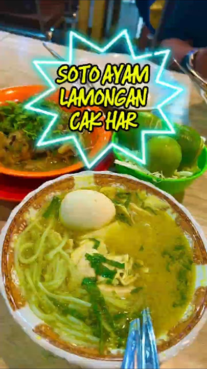 Soto ayam lamongan Cak Har (Jl. IR. SOEKARNO - Merr, Surabaya) #kuliner #streetfood #indonesia