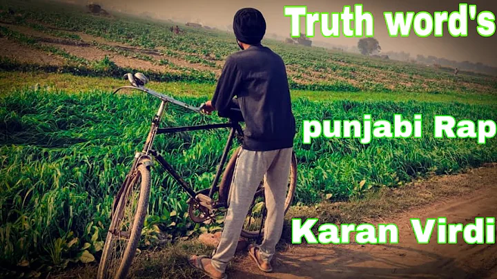 Truth Word's || Punjabi Rap || Karan Virdi || Late...