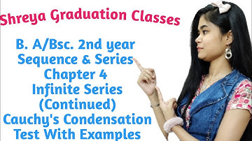 B.A/Bsc.|4th sem|Sequence & Series| Chapter 4| Infinite Series|Cauchy