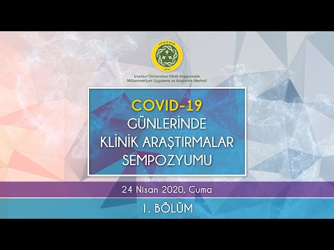 Covid 19 Günlerinde Klinik Araştırmalar Sempozyumu 1. Bölüm