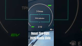 How to reset 2026 Honda Civic TPMS light (tire pressure light) #hondausa #honda #hondausa