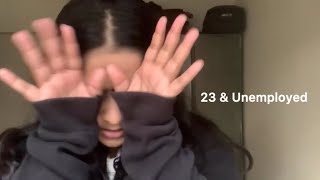 How My Life Looks like as a “23-Year-Old Unemployed, Broke Gen Z”