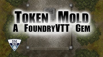 Token Mold, a GM’s best friend