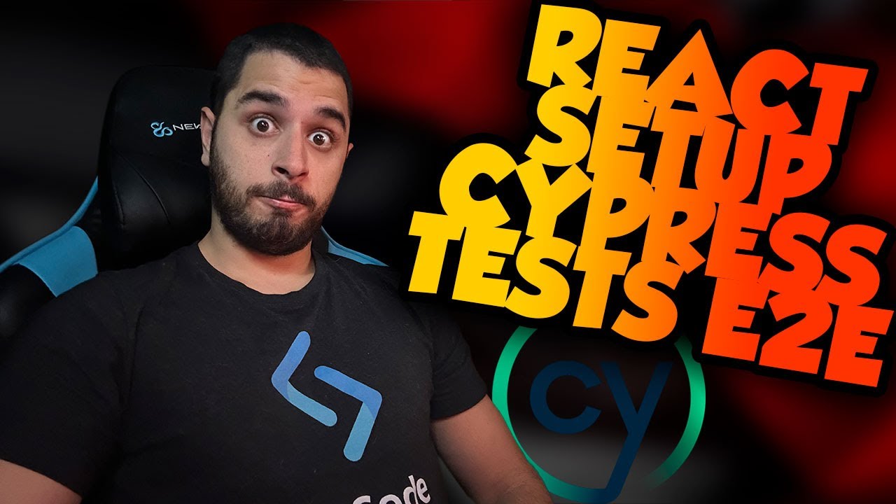 Configurando Cypress Test E2E en React 🚀 - YouTube