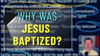 Mark 1:9-13 Bible Study | WHY Was Jesus Baptized Mark 1:9-13 Explained!