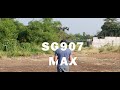SG907 MAX Flight