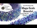 Maga-scale Bracelet (With Miyuki Drops)