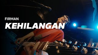 KEHILANGAN - FIRMAN (Live Guitar Playthrough)