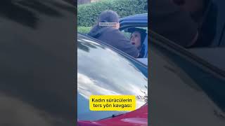 İstanbul'da ters yön yüzünden tartışan iki kadın sürücü...   #haber            #news