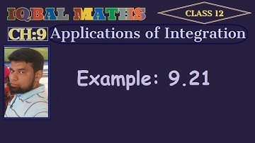 TN Std 12 Maths New Syllabus Example 9.21 Chapter-9 Applications of Integration