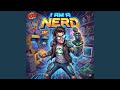 I am a Nerd