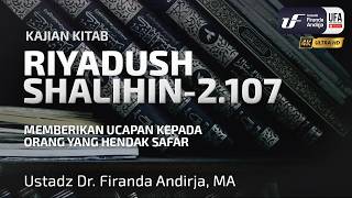 Riyadush Shalihin 2.107: Memberikan ucapan Kepada Orang Yang Hendak Safar