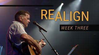 Realign - Week 3 - Full Mass