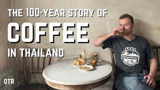 A Caffeinated Tour of Bangkok's Historic Cafes & Breakfast Joints by OTR Food & History 52,192 views 7 months ago 29 minutes