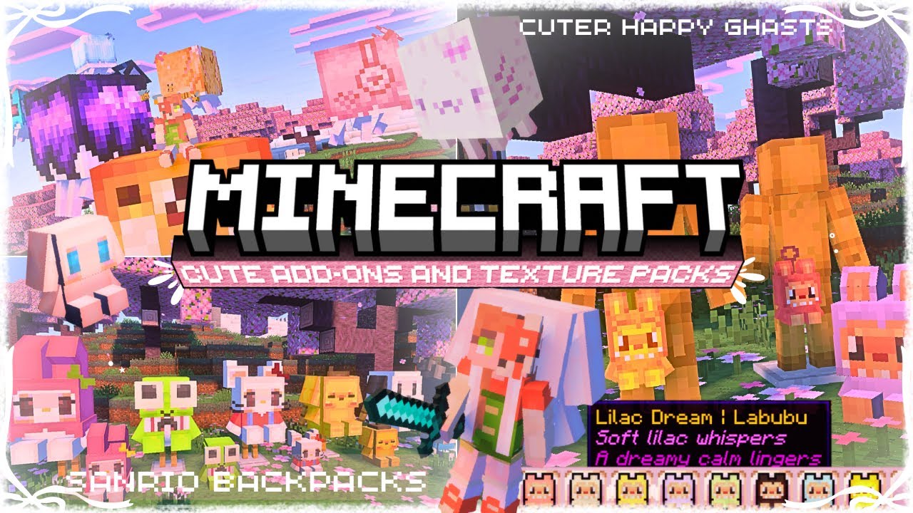 7 CUTE add-ons & texture packs Minecraft PE/BEDROCK 1.21+ 