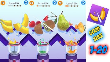 Good Slice Level 1 - 20 Gameplay Walkthrough | (IOS - Android)
