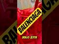 🔥 Balenciaga por menos de $400!💋😍😍#christmas #balenciaga #shorts