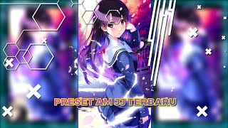 PRESET AM JJ RANDOM ANIME🎟️|| DJ BALONTE VINKY YETE🎶||KEREN🔥