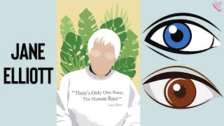 Jane Elliott: The Brown-Eyed Blue-Eyed Test