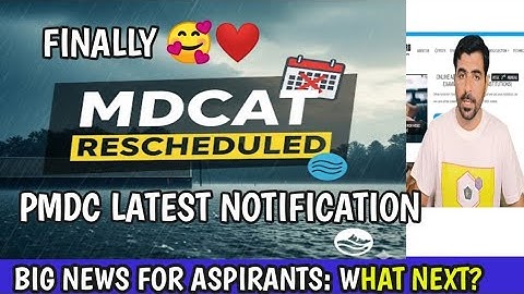 Finally MDCAT 2025 Delay : PMDC today Latest Notification | New Exam Date Announced #pmdc