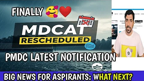 Finally MDCAT 2025 Delay : PMDC today Latest Notification | New Exam Date Announced #pmdc