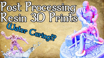 How To Post Process Resin 3D Prints & Water Curing
