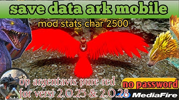 save data ark mobile new 2.0 28 | op argentavis red pure | max harvest | req by axl izaz