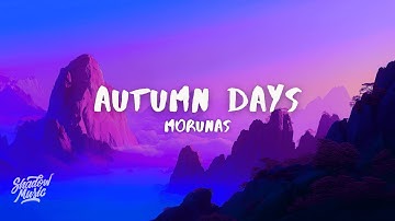 Autumn Days - Morunas